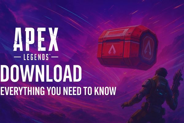 Apex legends download - everything you need to know
